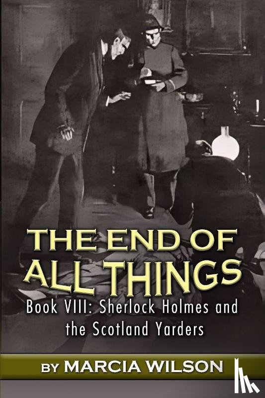 Wilson, Marcia - The End of All Things