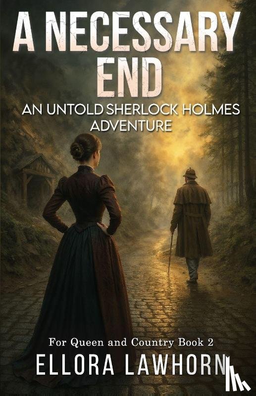 Lawhorn, Ellora - A Necessary End