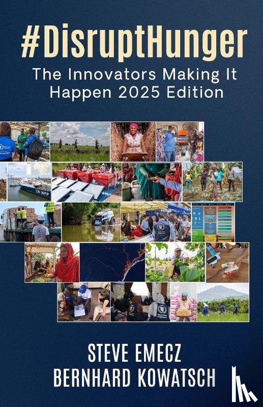 Emecz, Steve, Kowatsch, Bernhard - #DisruptHunger