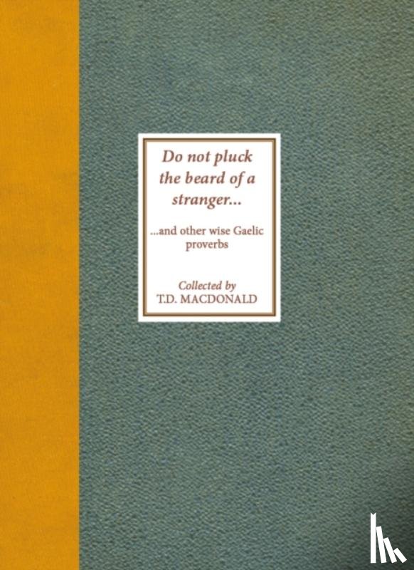 MacDonald, TD - Do Not Pluck the Beard of a Stranger