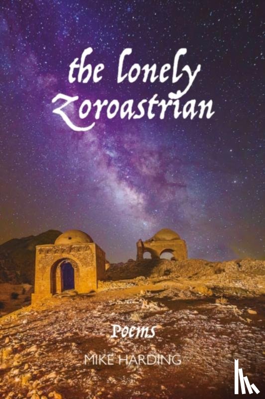 Harding, Mike - The Lonely Zoroastrian