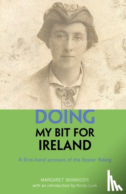 Skinnider, Margaret - Doing My Bit For Ireland