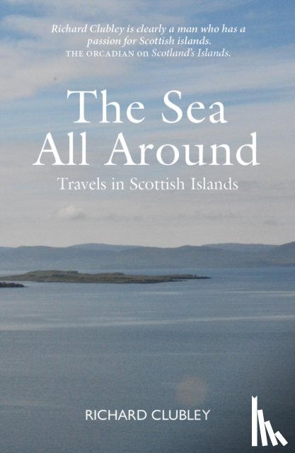 Clubley, Richard - The Sea All Around