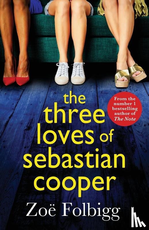 Zoe Folbigg - The Three Loves of Sebastian Cooper