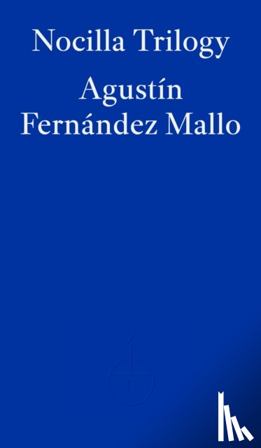 Mallo, Agustin Fernandez - Nocilla Trilogy