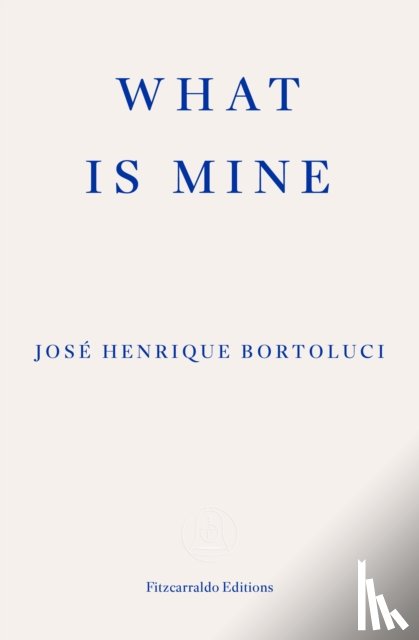 Bortoluci, Jose Henrique - What Is Mine