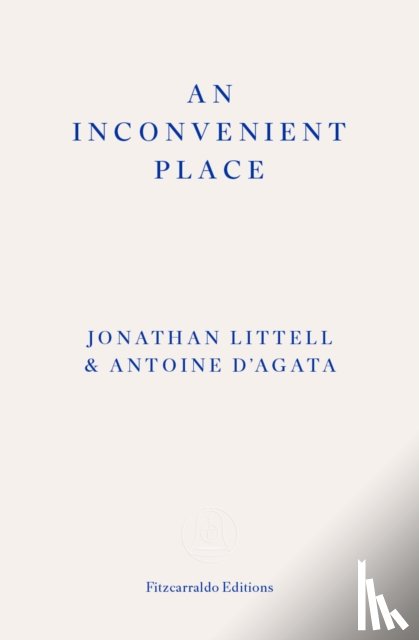 Littel, Jonathan - An Inconvenient Place