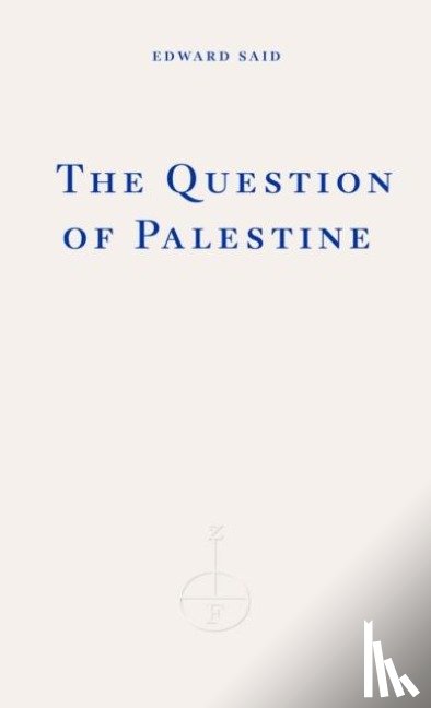 Said, Edward W. - The Question of Palestine