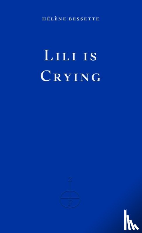 Bessette, Helene - Lili is Crying