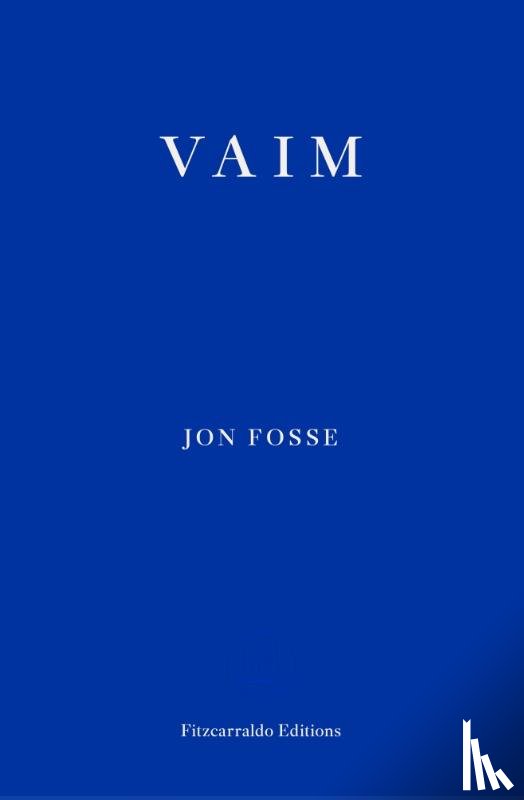 Fosse, Jon - Vaim