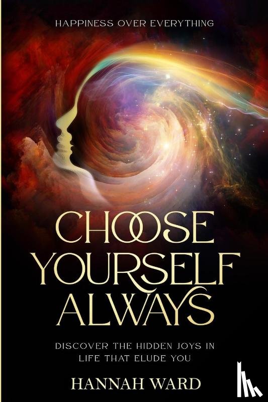 Ward, Hannah - Happiness Over Everything