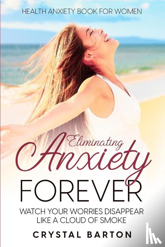 Barton, Crystal - Health Anxiety Book For Women