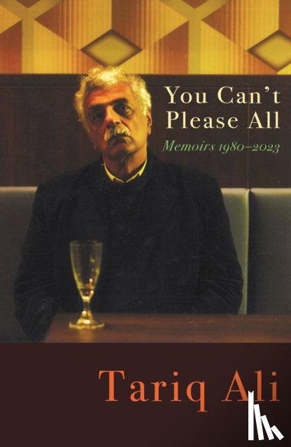Ali, Tariq - You Can't Please All