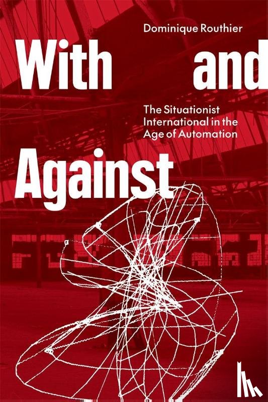 Routhier, Dominique - With and Against