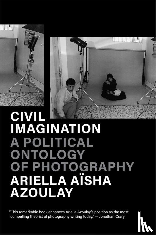 Azoulay, Ariella Aisha - Civil Imagination