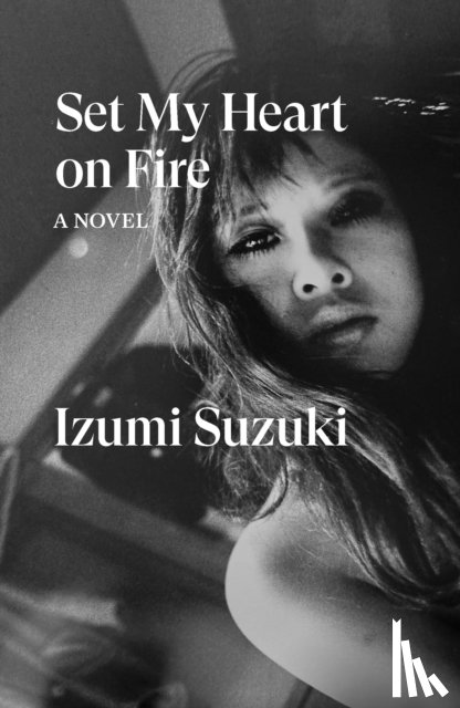 Suzuki, Izumi - Set My Heart on Fire