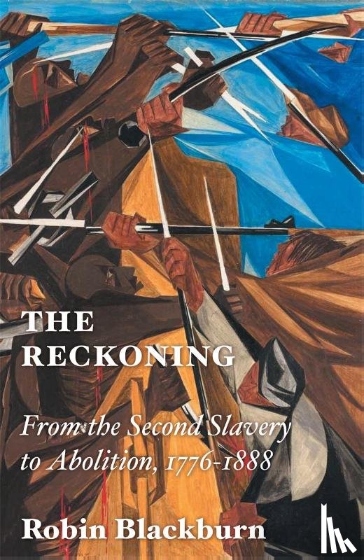 Blackburn, Robin - The Reckoning