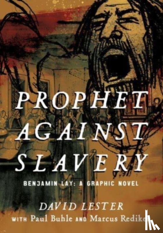 Lester, David - Prophet against Slavery