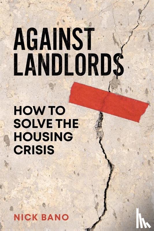 Bano, Nick - Against Landlords