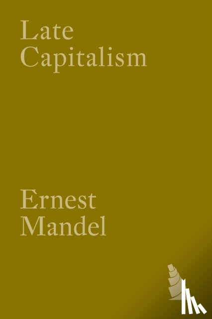 Mandel, Ernest - Late Capitalism
