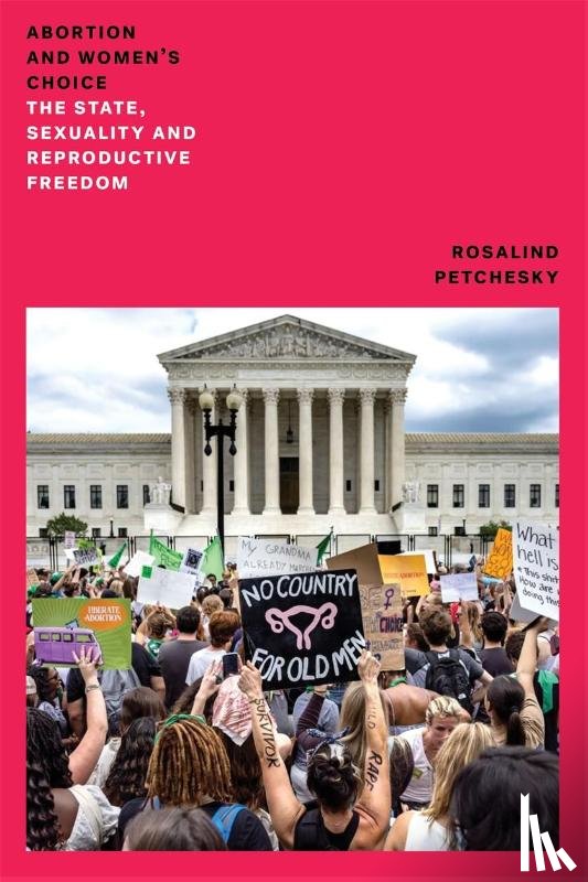 Petchesky, Rosalind Pollack - Abortion and Women's Choice