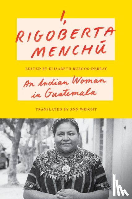 Menchu, Rigoberta - I, Rigoberta Menchu