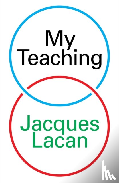 Lacan, Jacques - My Teaching