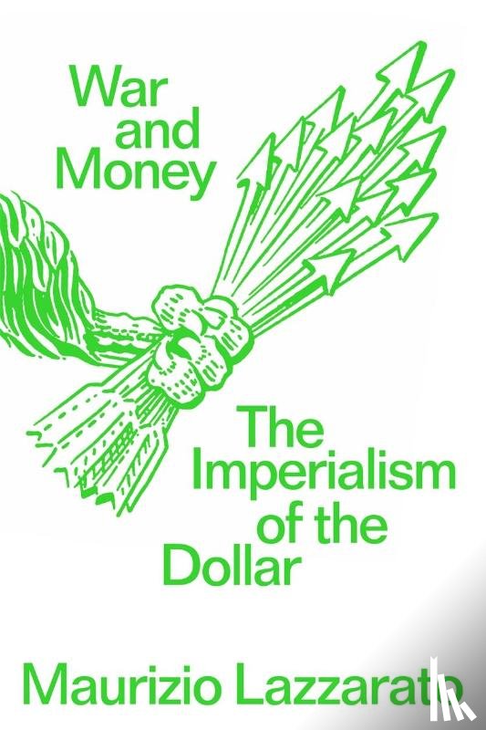 Lazzarato, Maurizio - War and Money