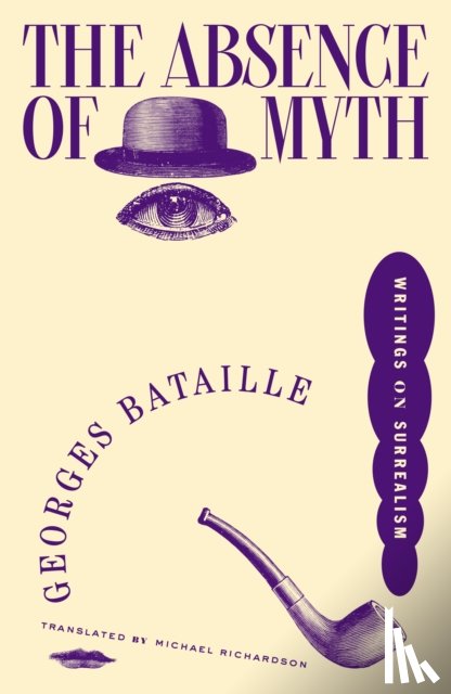 Bataille, Georges - The Absence of Myth