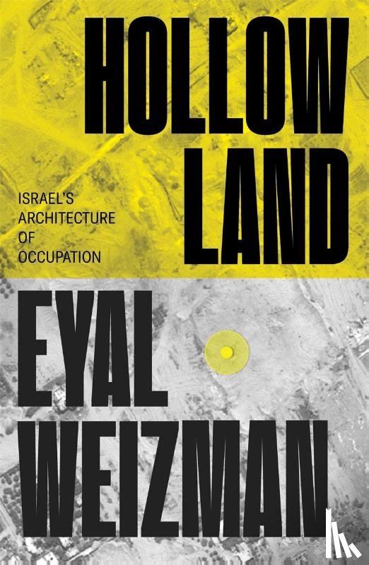 Weizman, Eyal - Hollow Land