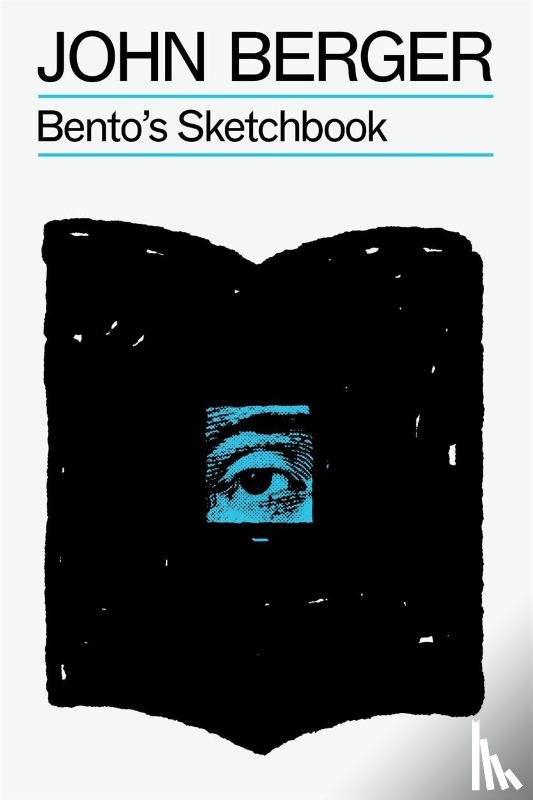 Berger, John - Bento's Sketchbook