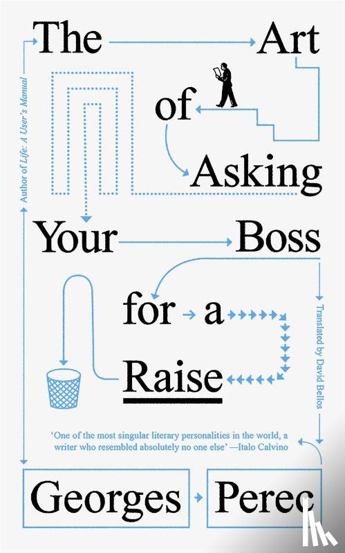 Perec, Georges - The Art of Asking Your Boss for a Raise
