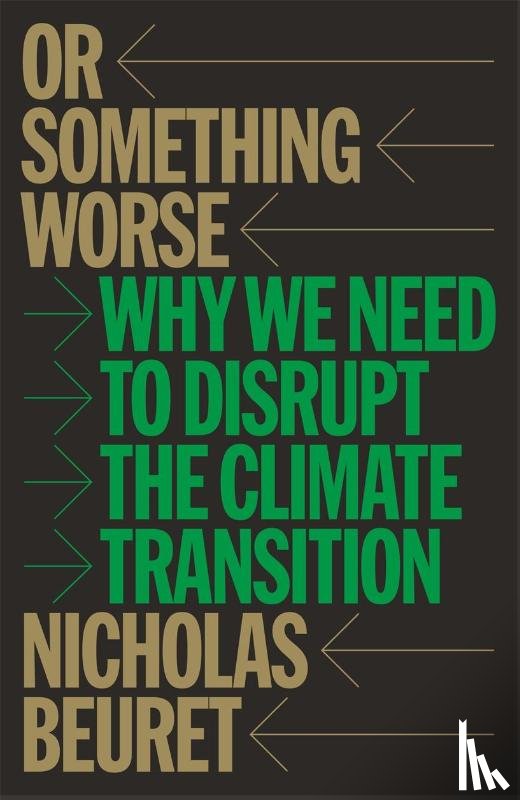 Beuret, Nicholas - Or Something Worse