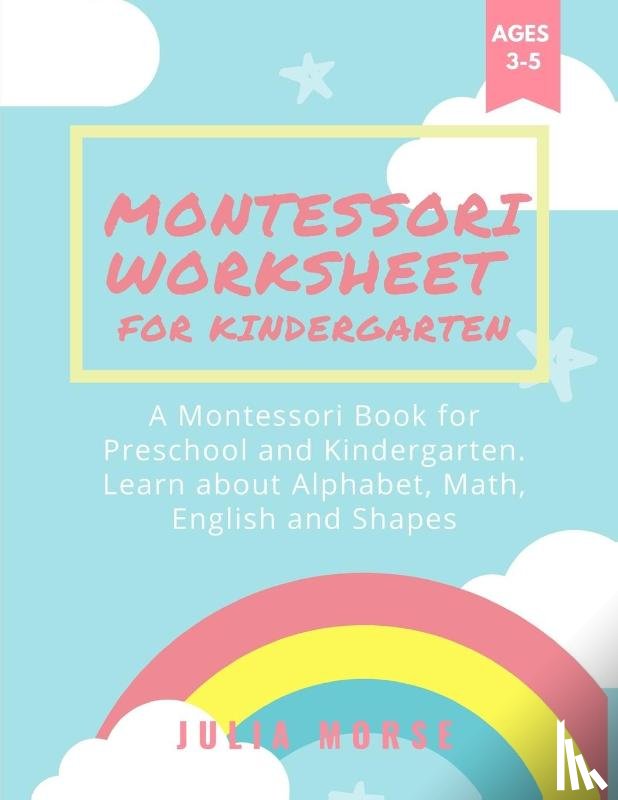 Morse, Julia - Montessori Worksheets for Kindergarten