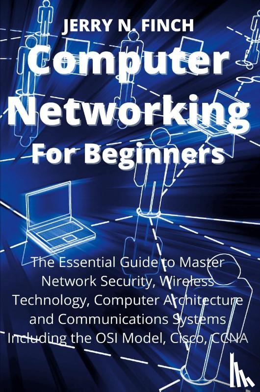 Finch, Jerry N - Computer Networking for Beginners