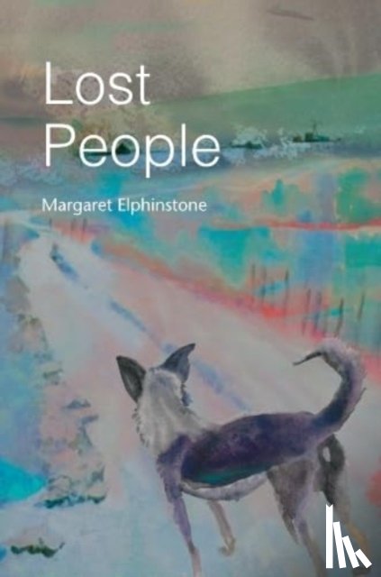Elphinstone, Margaret - Lost People