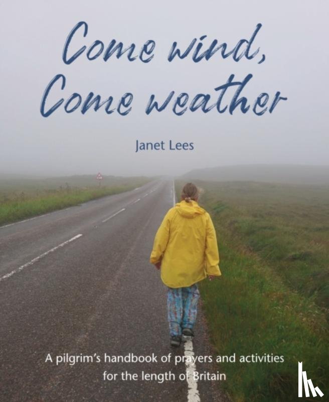 Lees, Janet - Come Wind, Come Weather