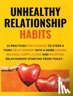 Daniel, Vanessa - Unhealthy Relationship Habits