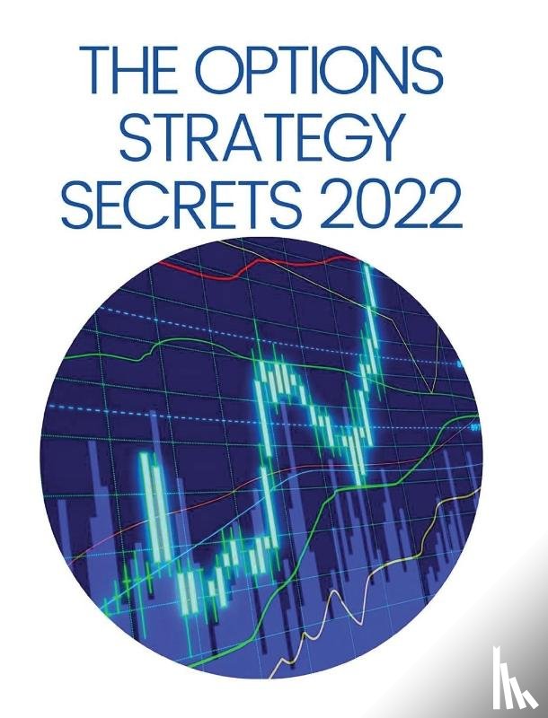 Kelley, Erasmus - The Options Strategy Secrets 2022