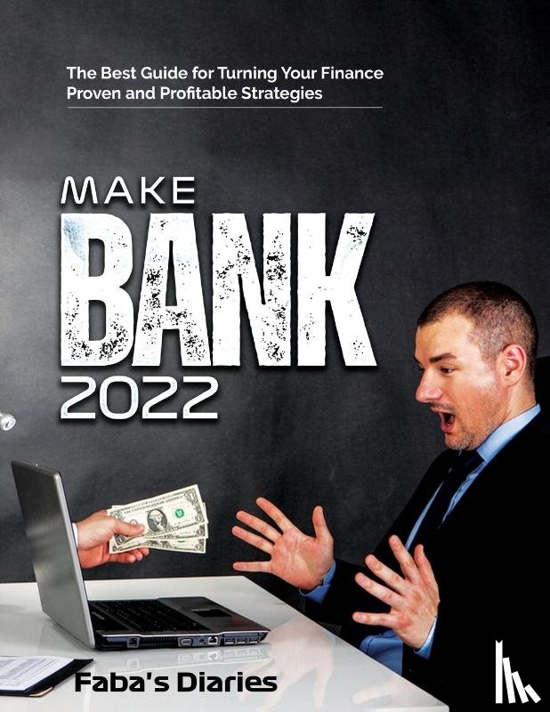 Faba's Diaries - Make Bank 2022