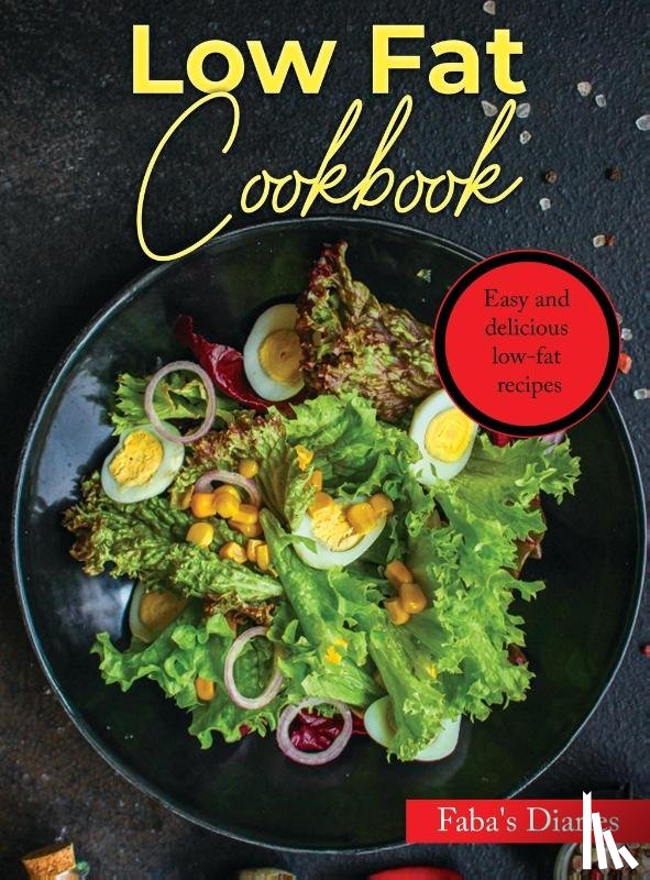 Faba's Diaries - Low Fat Cookbook