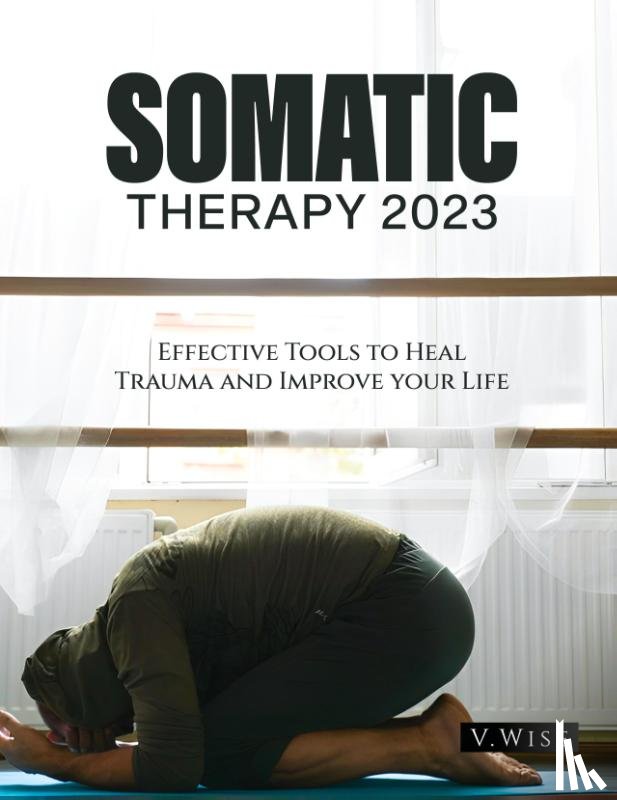 V. Wise - Somatic Therapy 2023
