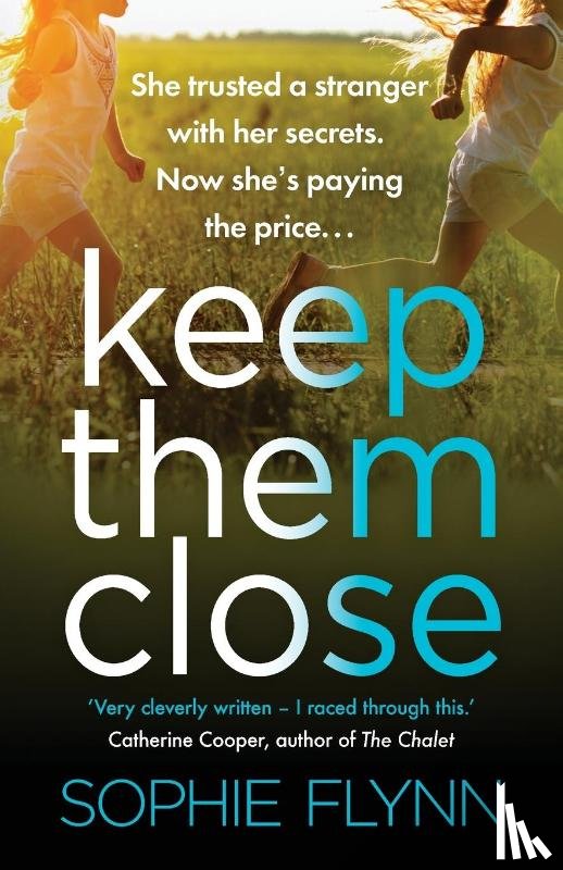 Flynn, Sophie - Keep Them Close