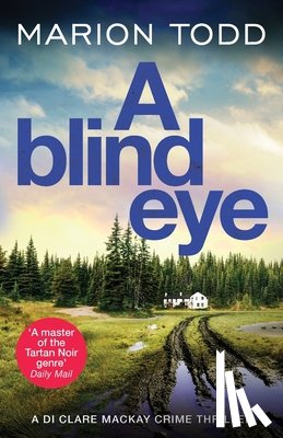 Todd, Marion - A Blind Eye