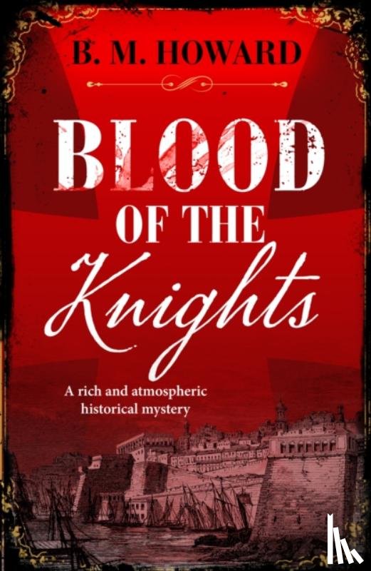 Howard, B. M. - Blood of the Knights