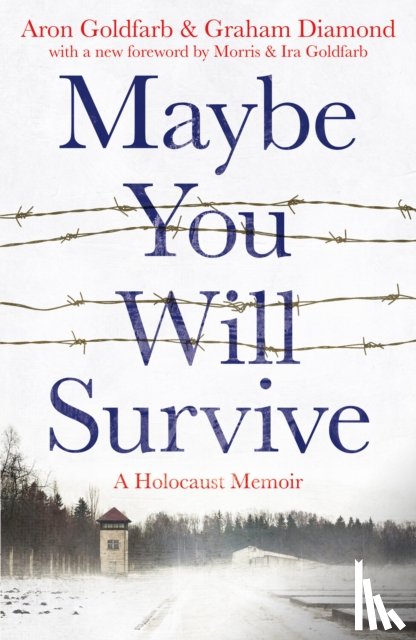 Goldfarb, Aron - Maybe You Will Survive
