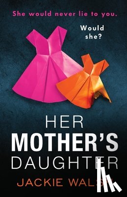 Walsh, Jackie - Her Mother's Daughter