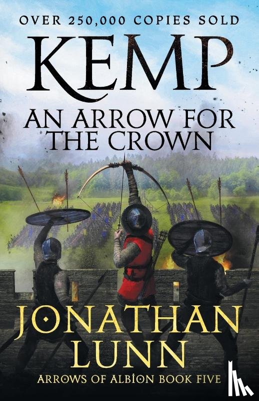 Lunn, Jonathan - Kemp: An Arrow for the Crown