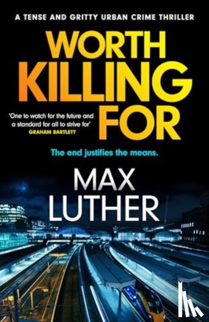 Luther, Max - Worth Killing For