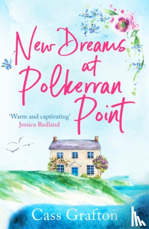 Grafton, Cass - New Dreams at Polkerran Point